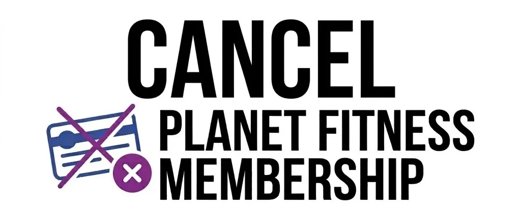 How to Cancel planet fitness membership